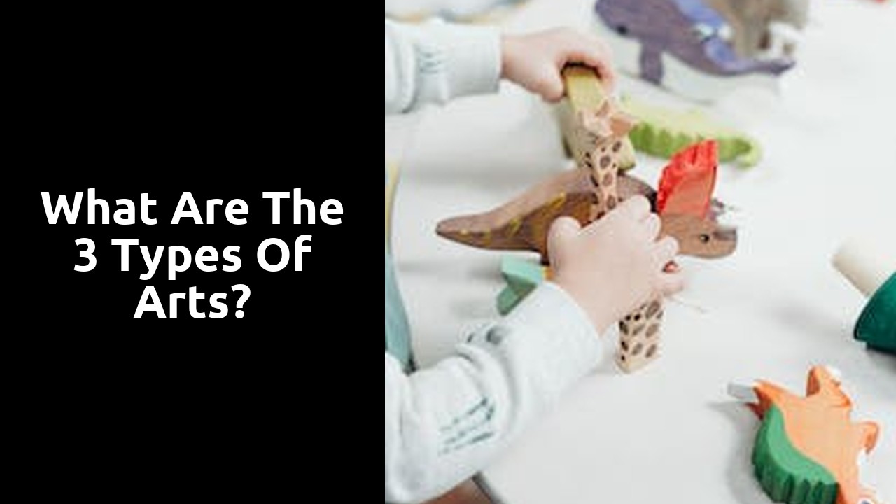 What are the 3 types of arts?